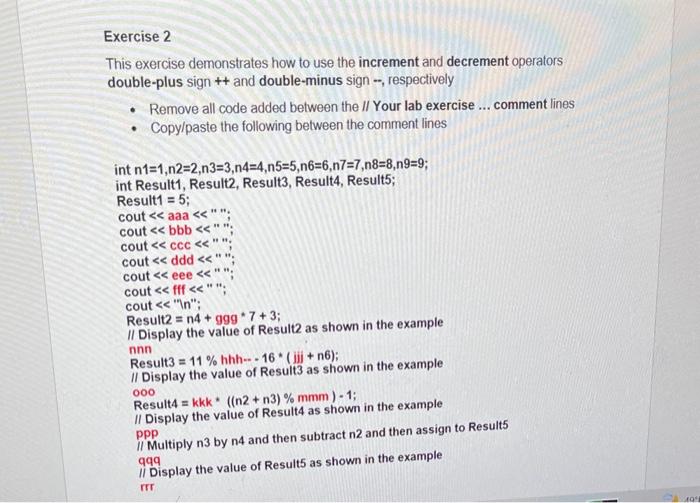  Exercise 2 This exercise demonstrates how to use the increment and