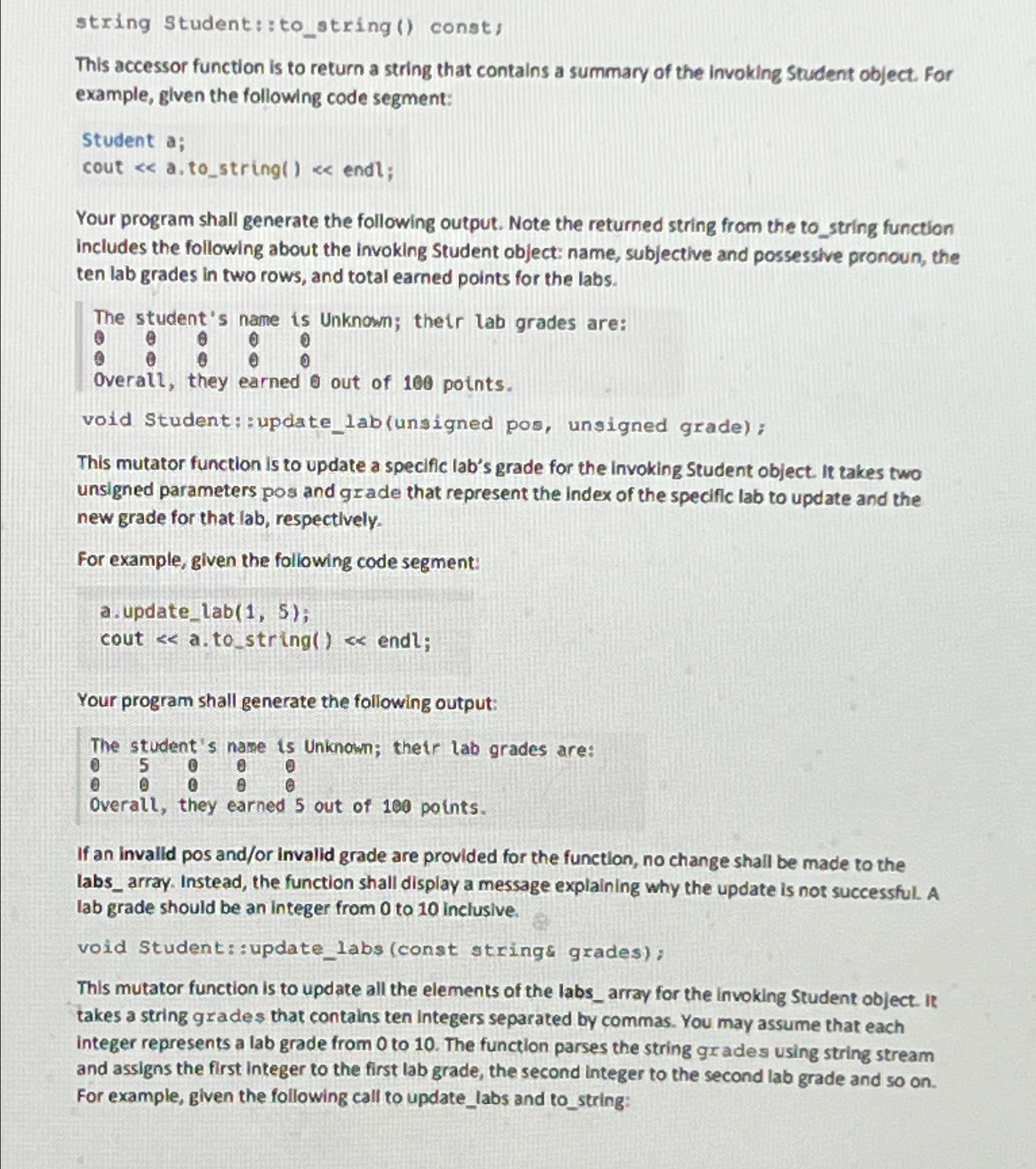  string Student:: to_string() const, This accessor function is to return a
