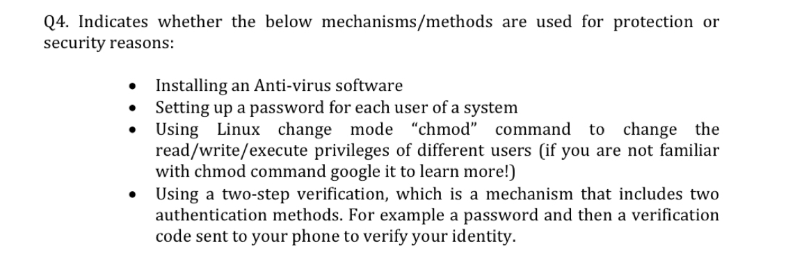  Q4. Indicates whether the below mechanisms/methods are used for protection or