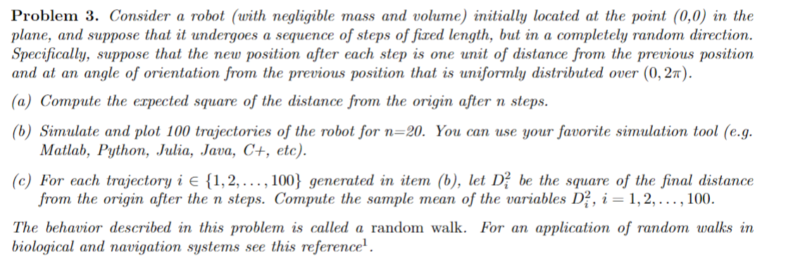  Problem 3. Consider a robot (with negligible mass and volume) initially