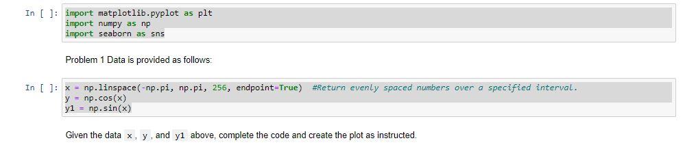 import matplotlib.pyplot as plt import numpy as np import seaborn as sns