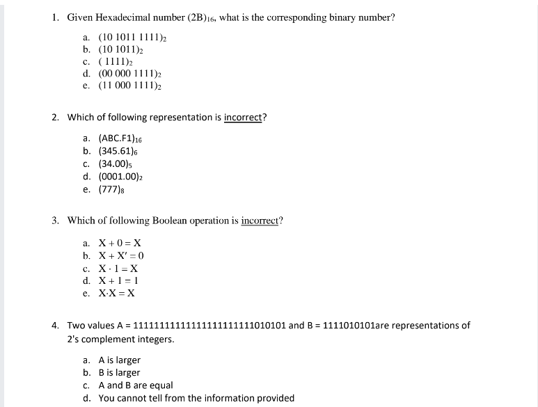 please answer these 1. Given Hexadecimal number (2B)16, what is the