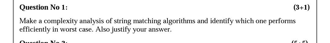Make a complexity analysis of string matching algorithms and identify which one