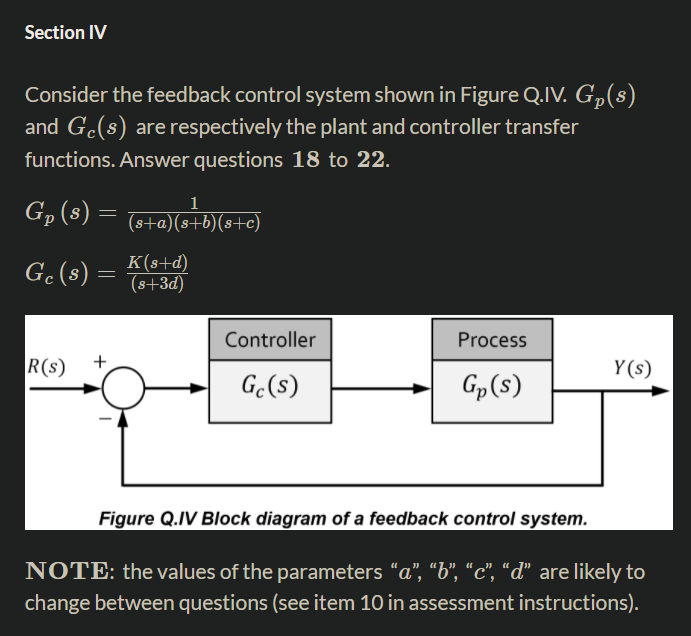  Section IV Consider the feedback control system shown in Figure Q.IV.