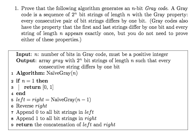  Prove that the following algorithm generates an n-bit Gray code. A