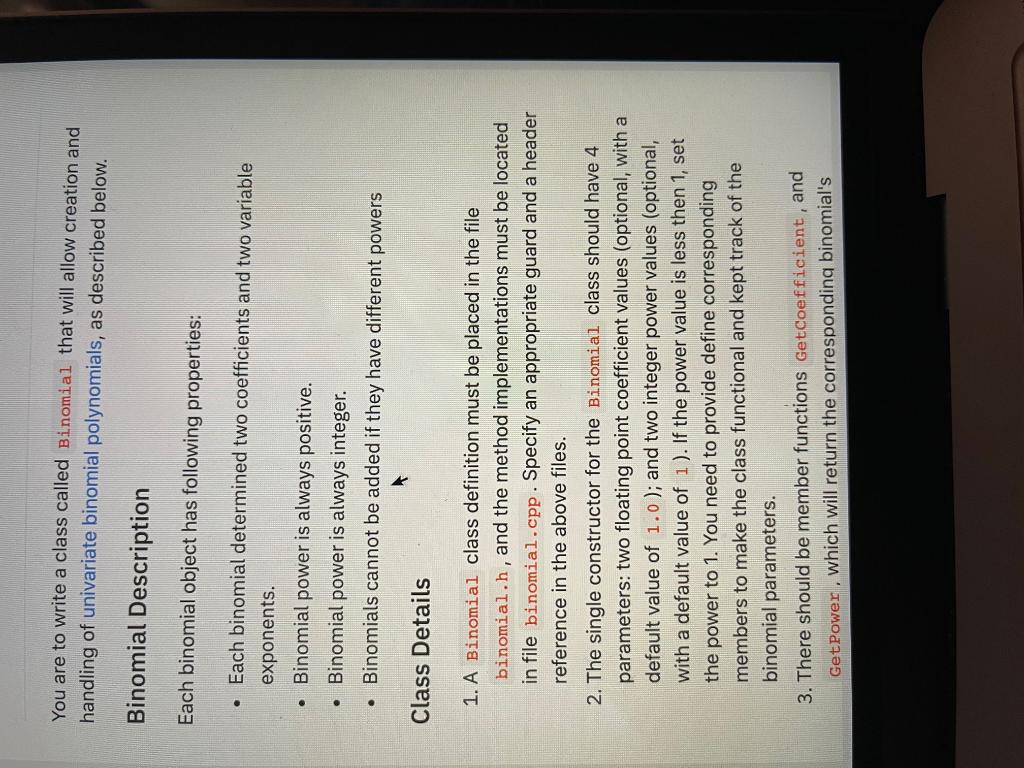  You are to write a class called Binomial that will allow