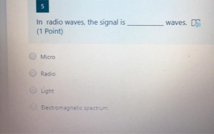 be connected to it. (2 points) Broadcast Point-to-Point Client None of the