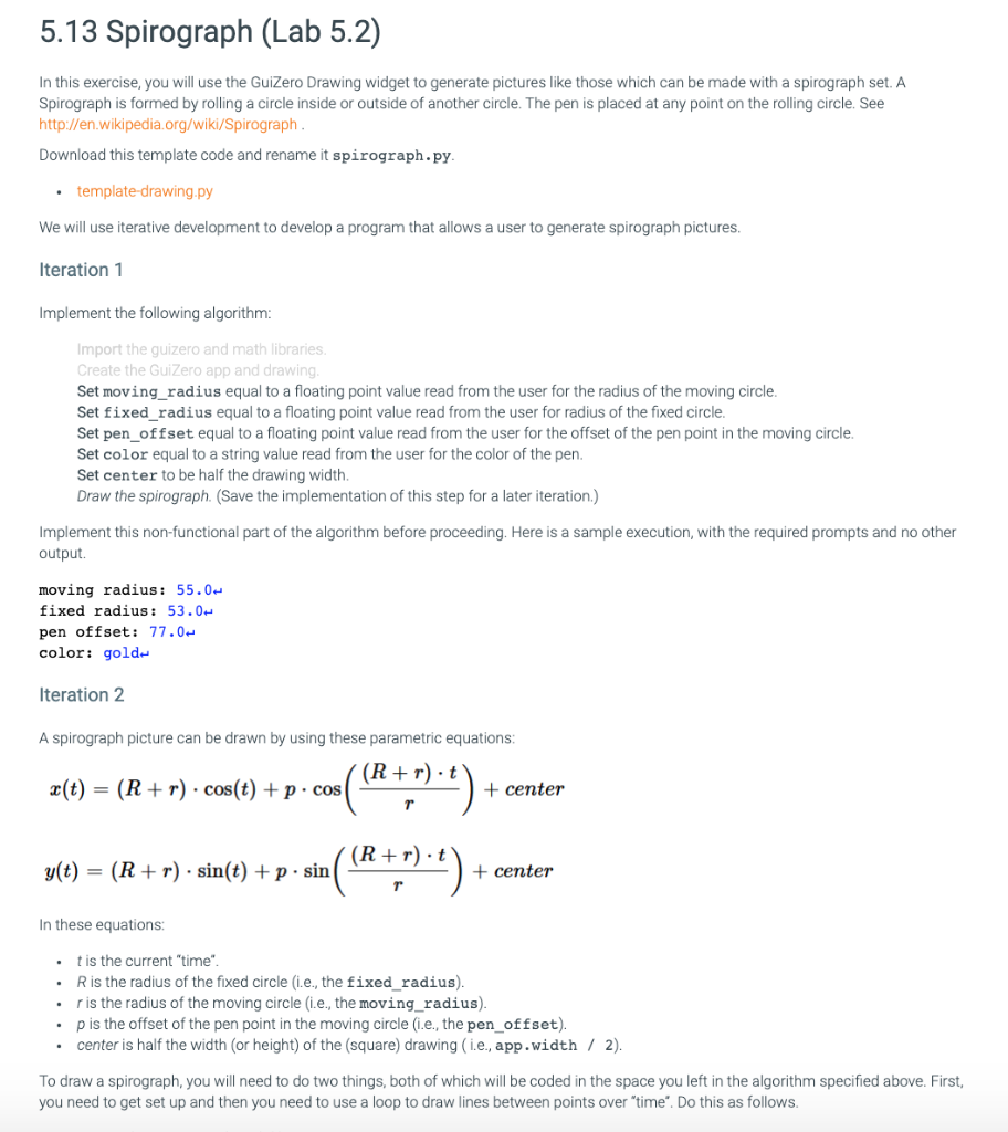  Making a Spironograph (python) In this exercise, you will use the