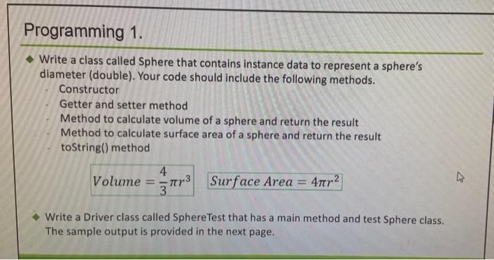 java, I need source code and output please Programming 1. Write a
