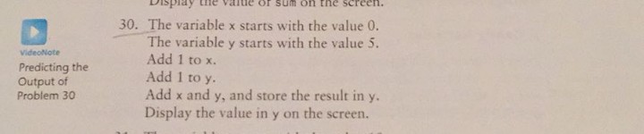 b starts with the value 10. The variable c starts with the