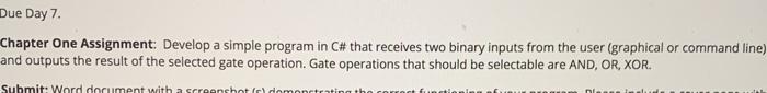  please explain thoroughly Due Day 7. Chapter One Assignment: Develop a