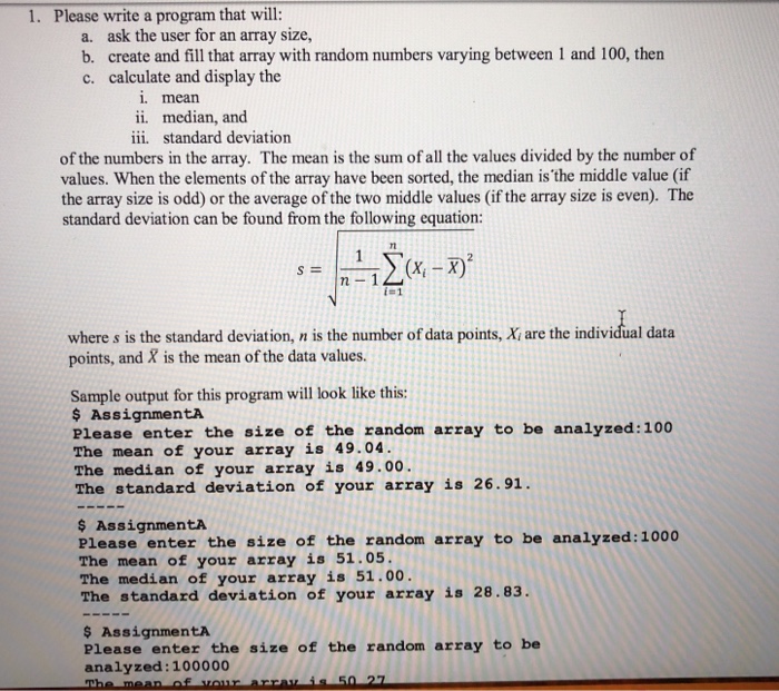  In C please 1. Please write a program that will a.