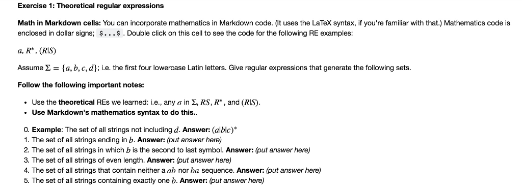  Exercise 1: Theoretical regular expressions Math in Markdown cells: You can