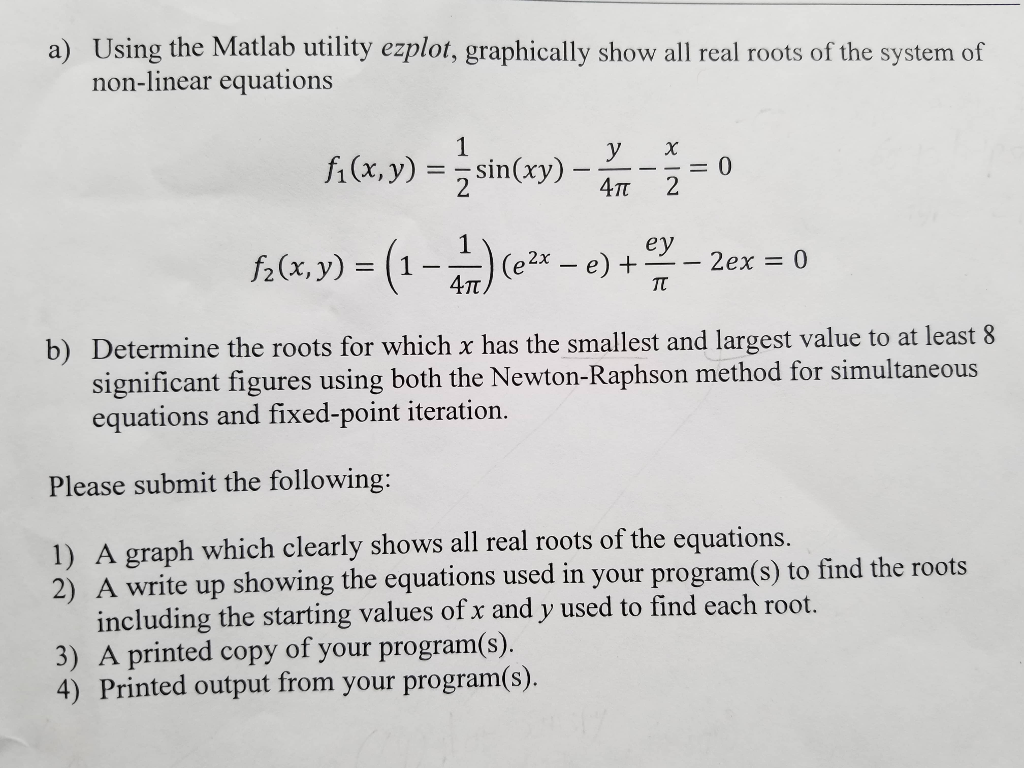  a) Using the Matlab utility ezplot, graphically show all real roots
