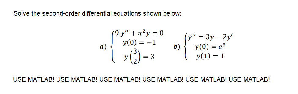 Solve the second-order differential equations shown below: 9 y" +y =