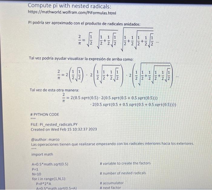  Use PYTHON Pl could be approximated with the product of nested