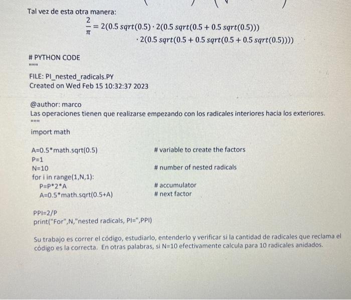-2(0.5 sqrt(0.5+0.5 sqrt(0.5 +0.5 sqrt(0.5)))) #PYTHON CODE FILE: PI_nested_radicals.PY Created on Wed