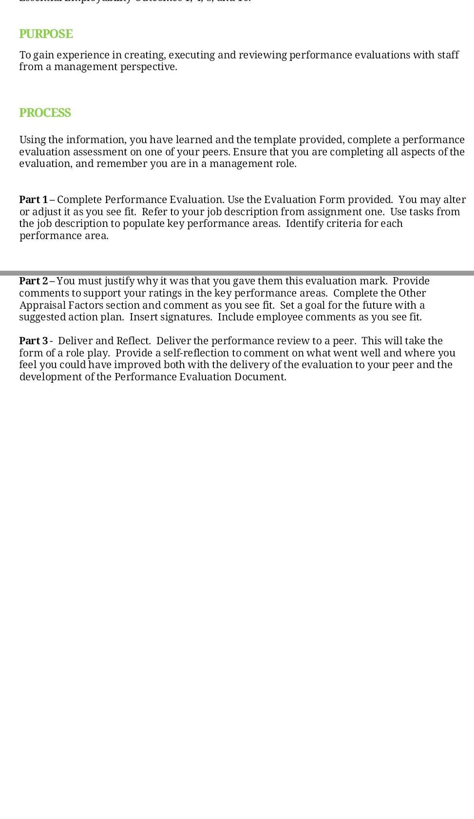  PURPOSE To gain experience in creating, executing and reviewing performance evaluations