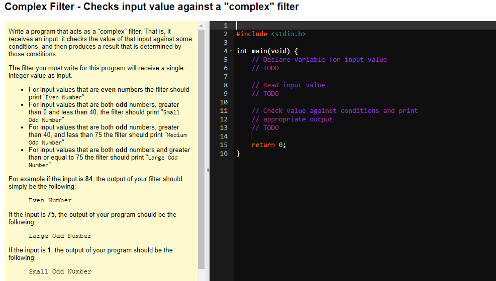 I need help programing this in C. Complex Filter - Checks input