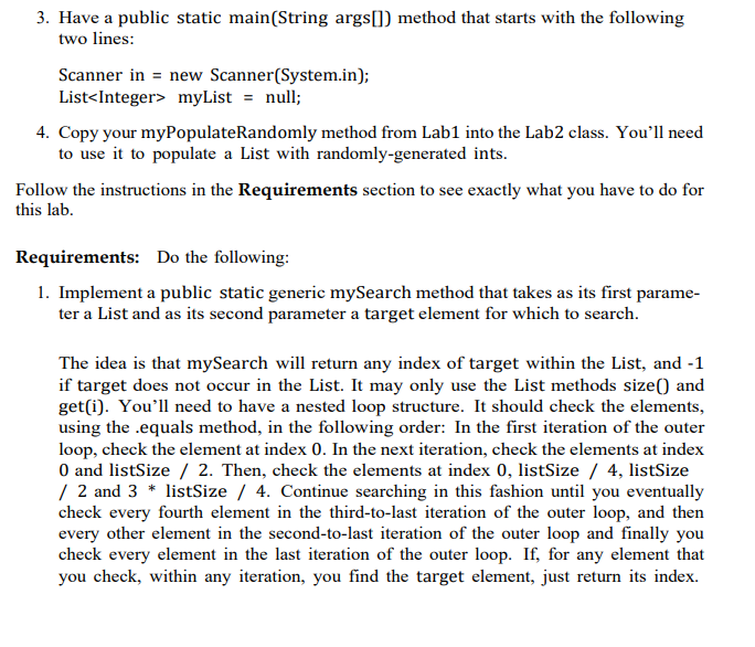 With java 3. Have a public static main(String args[]) method that starts