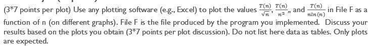 the algorithm described to obtain time complexity...all the instructions are provided below.