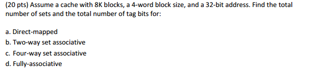 Help me with a computer architecture question: Sets and tag bits for
