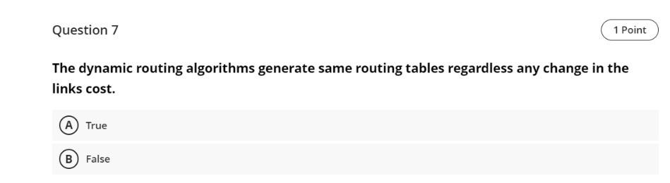computer networking please answer fast Question 7 1 Point The dynamic routing