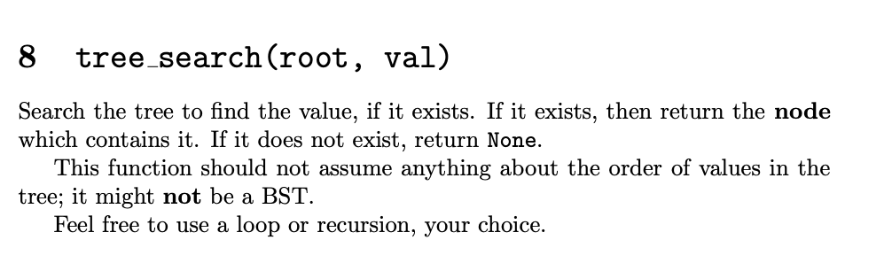  Python please 8 tree search(root, val) Search the tree to find