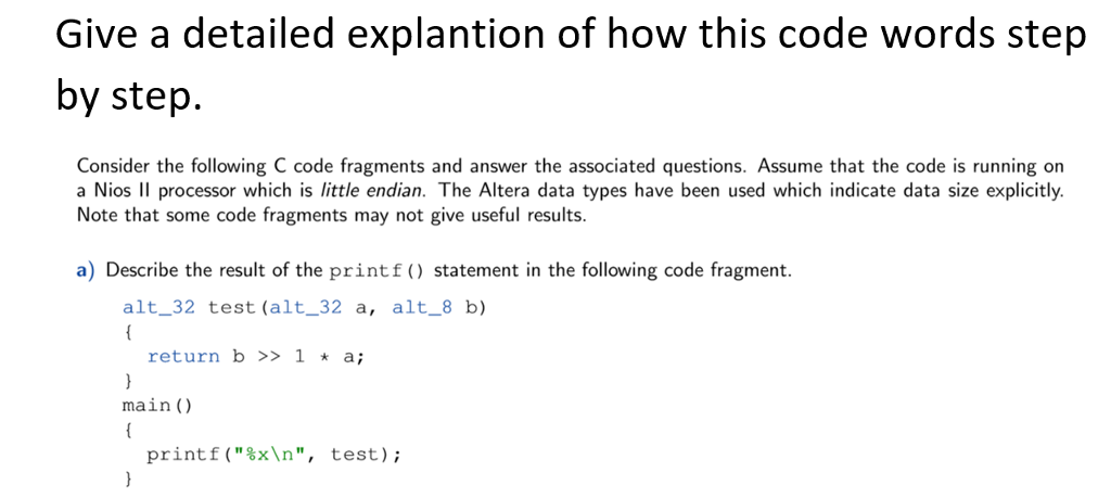  Consider the following C code fragments and answer the associated questions.
