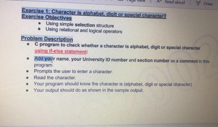 using C language A Read aloud V Draw Exercise 1: Character is
