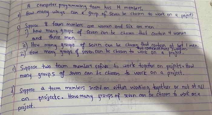  are A computer programming team has H members. A How many