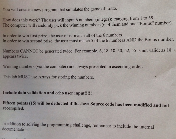 Java lotto program You will create a new program that simulates the