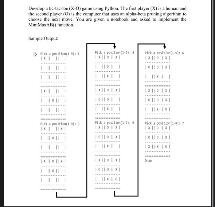  python Develop a tic-tac-toe (X-O) game using Python. The first player