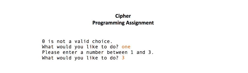 and decode your messages: Cipher Programming Assignment To protect the content of
