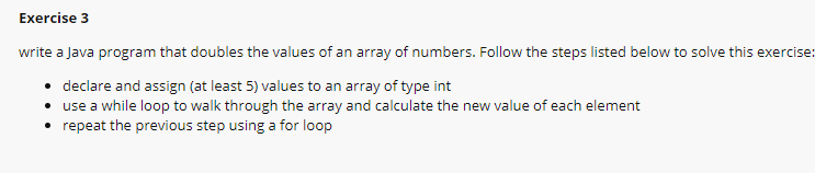  Exercise 3 write a Java program that doubles the values of