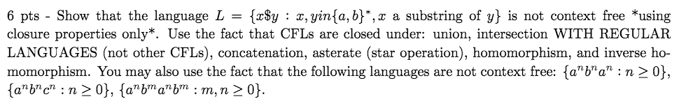 Show that the language is not context free, USING CLOSURE PROPERTIES ONLY