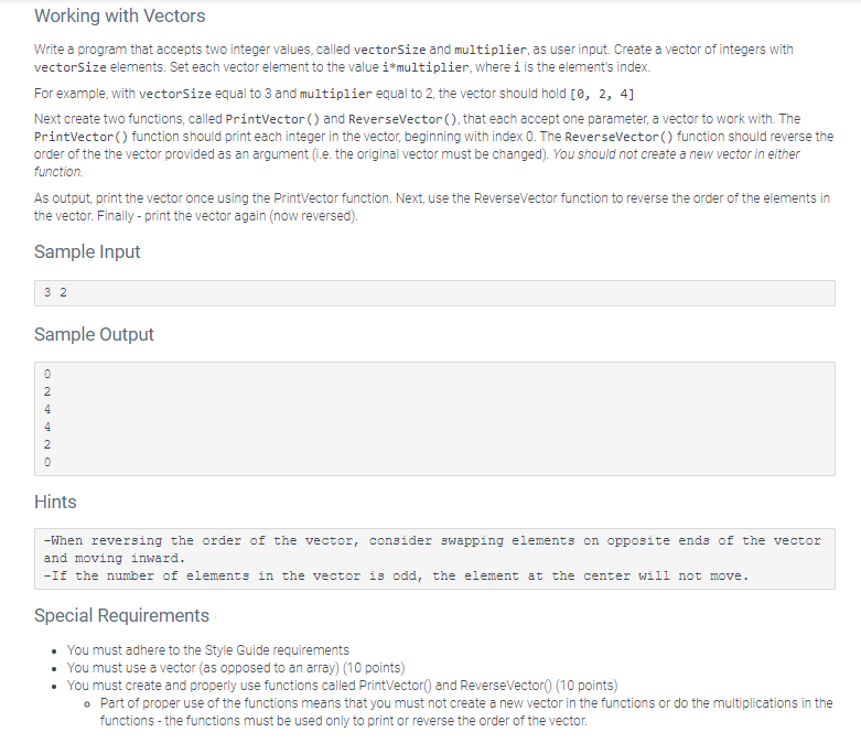 C++ Working with Vectors Write a program that accepts two integer values,