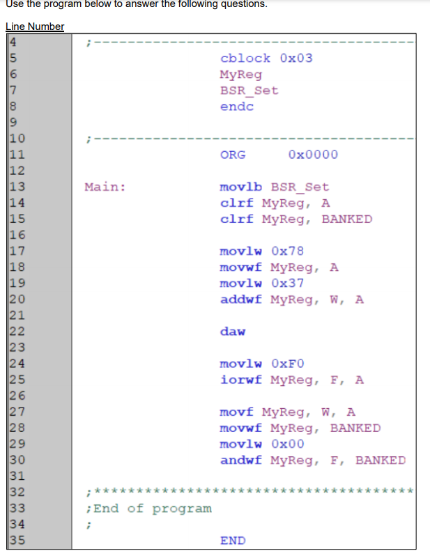 Use the program below to answer the following questions. Line Number