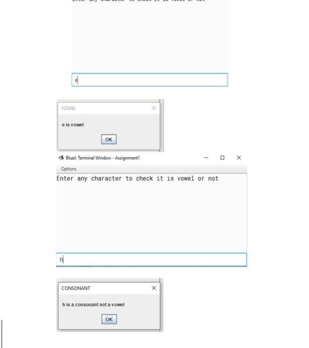 entered character is vowel or consonant. [10 Marks] Sample Output: 4 Bluel