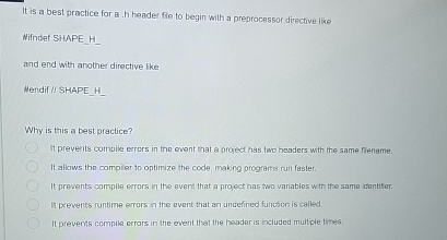 It is a best practice for a . h header file