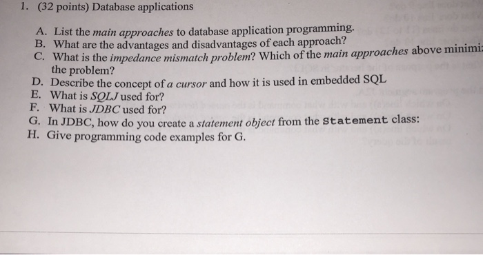 Help with SQL? Database applications List the main approaches to database application