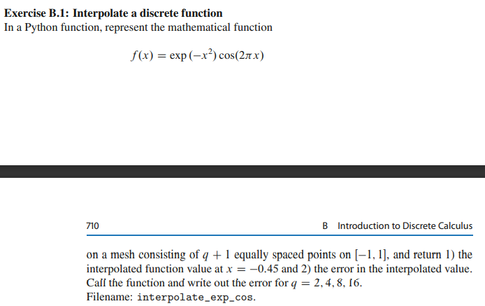In Python code Exercise B.1: Interpolate a discrete function In a Python