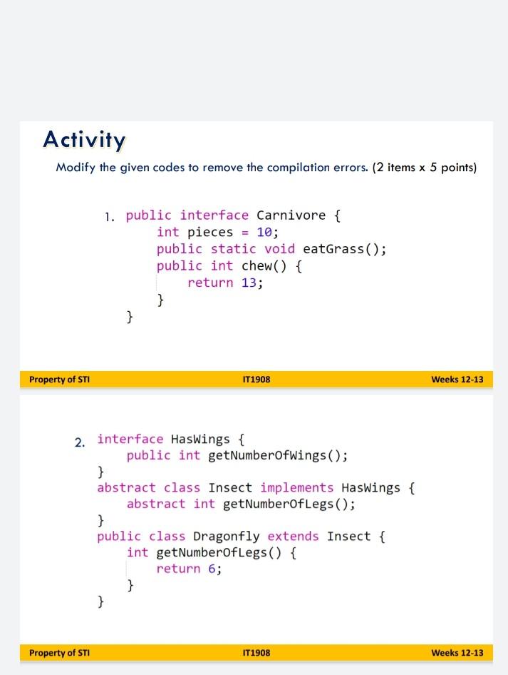 ADVANCED JAVA PROGRAMMING Activity Modify the given codes to remove the