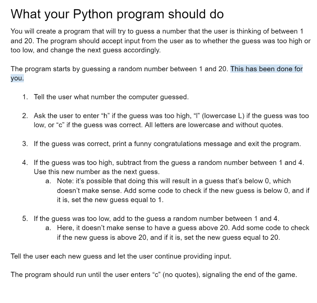 What your Python program should do You will create a program