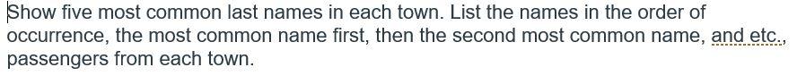 Python Show five most common last names in each town. List the