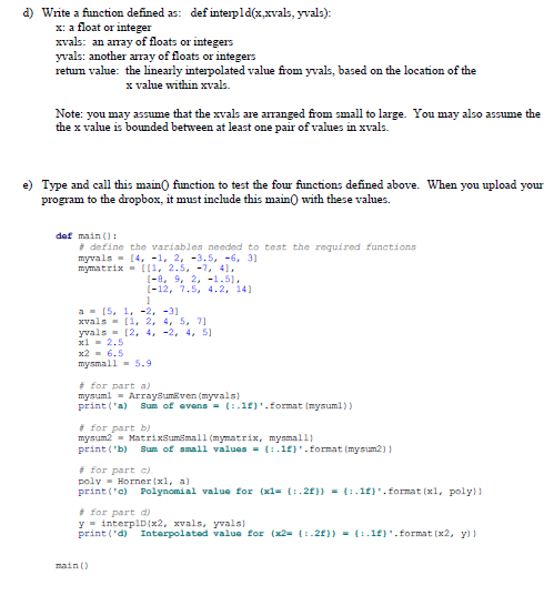 requirements given below. You will upload that single Python file to the