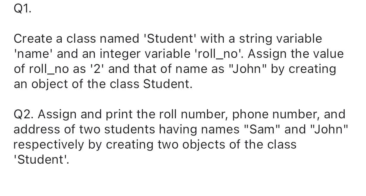  In C++ language for object oriented programming Q1. Create a class