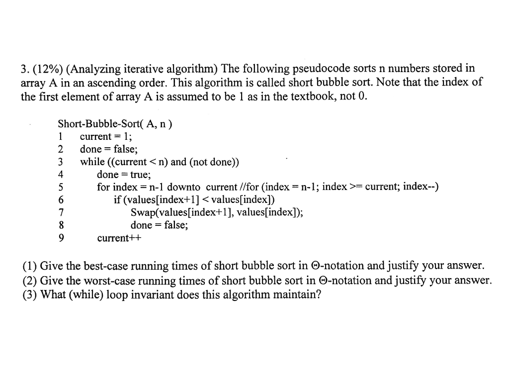 3, (12%) (Analyzing iterative algorithm) The following pseudocode sorts n numbers