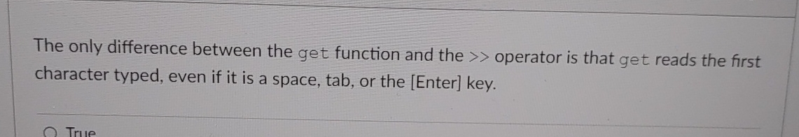  The only difference between the get function and the > operator
