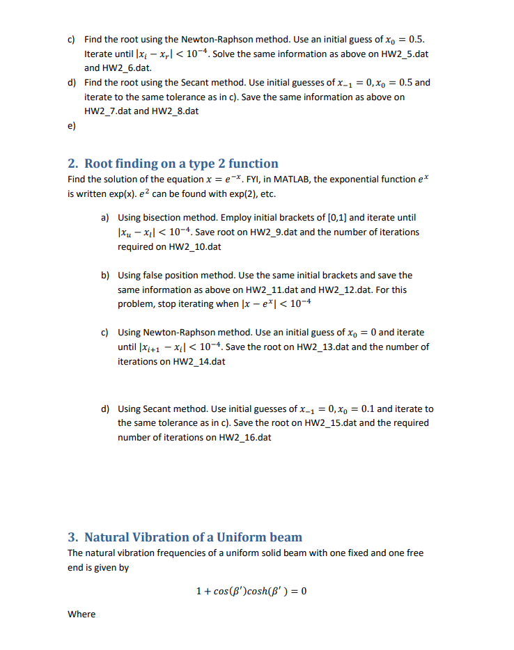 your code Ensure your code runs in an error-free state. Comment out